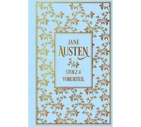 Jane Austen Stolz und Vorurteil: Leinen mit Goldprägung (Copertina rigida)
