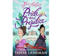Jane Austen Tanya Landman Pride and Prejudice: A Quick Read (Tascabile)
