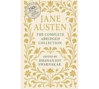 Jane Austen The Complete Abridged Collection