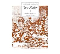 Jane Austen: Women, Politics, and the Novel