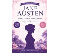 Jane Austen Word Search Puzzle Book: 100 Puzzles with 2000 Hidden Words Celebrating Pride and Prejudice, Emma, Regency England, and Classic Literature