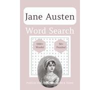 Jane Austen Word Search Puzzle Book: Word Search Puzzles with Easy to Read Print about Jane Austen, Regency Literature and English Novels [6x9 inches, ... Gift for Vacations, Holidays and Relaxation