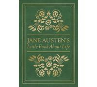 Jane Austen's Little Book About Life