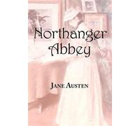 Jane austen's northanger abbey - Jane Austen
