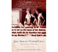 Jane Austen's Textual Lives: From Aeschylus to Bollywood
