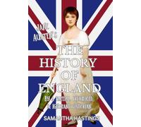 Jane Austen's The History of England: By a Partial, Prejudiced, & Ignorant Historian