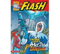 Jane B Mason Captain Cold's Arctic Eruption (Copertina rigida) Flash
