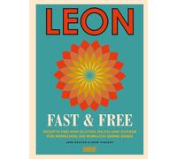 Jane Baxter Joh LEON. Fast & Free: Rezepte frei von Gluten, M (Copertina rigida)