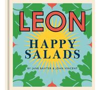 Jane Baxter John Vincent Happy Leons: LEON Happy Salads (Copertina rigida)