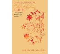 Jane Becker Weathers Chronological Bible Reading Guide (Tascabile)