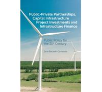 Jane Beckett-Ca Public-Private Partnerships, Capital Infrastr (Copertina rigida)