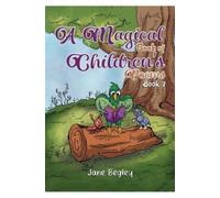 Jane Begley A Magical Book of Children's Poems - Book 2 (Tascabile)