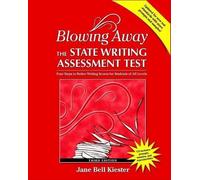 Jane Bell Kiest Blowing Away the State Writing Assessment (Mixed Media Product)