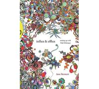 Jane Bennett Influx and Efflux (Copertina rigida)
