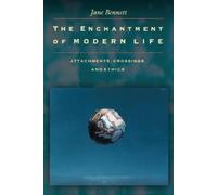 Jane Bennett The Enchantment of Modern Life (Tascabile)