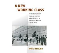 Jane Berger A New Working Class (Copertina rigida)