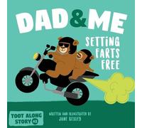 Jane Bexley Dad And Me Setting Farts Free (Tascabile)