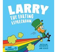 Jane Bexley Larry The Farting Leprechaun (Tascabile)