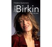 Jane Birkin: A fleur de peau