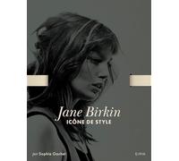 Jane Birkin: Icône de style