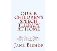 Jane Bishop Quick Children's Speech Therapy At Home (Tascabile)