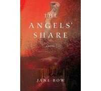 Jane Bow The Angels' Share (Tascabile)