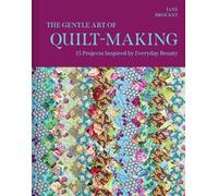 Jane Brocket The Gentle Art of Quilt-Making (Copertina rigida)
