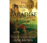 Jane Brown The Pursuit of Paradise (Tascabile)