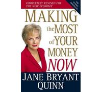 Jane Bryant Quinn Making the Most of Your Money Now (Copertina rigida)