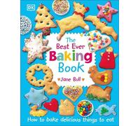 Jane Bull The Best Ever Baking Book (Copertina rigida) DK's Best Ever Cook Books