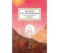 Jane Burn Ten Poems from Northumberland (Tascabile)