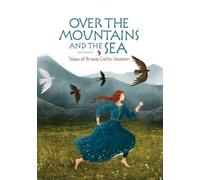 Jane Burnard Over the Mountains and the Sea (Copertina rigida)