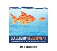 Jane C. Chauvin Leadership Development (Tascabile)
