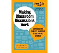 Jane C. Lo Making Classroom Discussions Work (Tascabile)