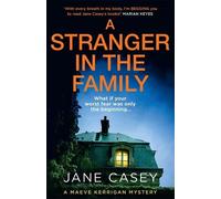 Jane Casey A Stranger in the Family (Copertina rigida) Maeve Kerrigan