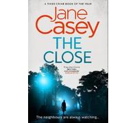 Jane Casey The Close (Tascabile) Maeve Kerrigan