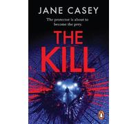 Jane Casey The Kill (Tascabile) Maeve Kerrigan Series
