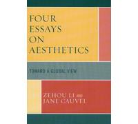 Jane Cauvel Zehou Li Four Essays on Aesthetics (Copertina rigida)