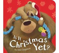 Jane Chapman Is it Christmas Yet? (Libro di cartone)