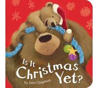 Jane Chapman Is it Christmas Yet? (Libro di cartone)