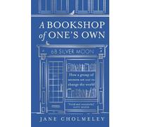 Jane Cholmeley A Bookshop of One’s Own (Copertina rigida)