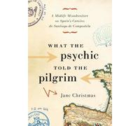 Jane Christmas What the Psychic Told the Pilgrim (Tascabile)
