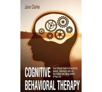 Jane Clarke Cognitive Behavioral Therapy (Tascabile)