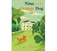 Jane Clarkson Nina and the Orange Dog (Tascabile)