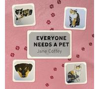 Jane Coffey Everyone Needs A Pet (Tascabile)