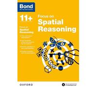 Jane Cooney Bond 11+ Bond 11+: Bond 11+ Focus on Spatial Reasoning (Tascabile)