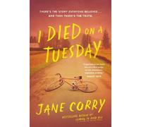 Jane Corry I Died on a Tuesday (Tascabile)