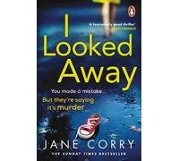 Jane Corry I Looked Away (Tascabile)