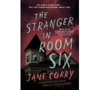 Jane Corry The Stranger in Room Six (Tascabile)