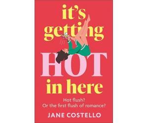 Jane Costello It’s Getting Hot in Here (Tascabile)